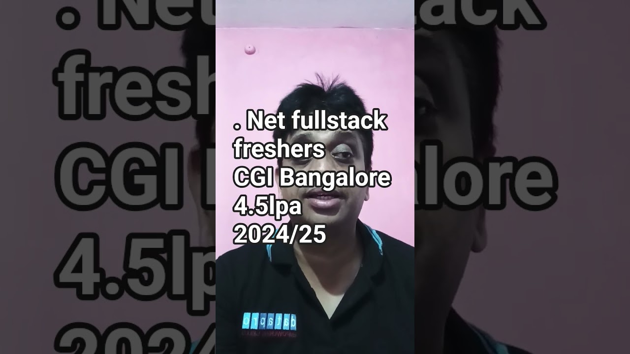 CGI Fresher .NET Full Stack Developer Jobs 2025 | Bangalore | Apply Now