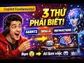 Copilot Fundamental #1: Agents, Skills, Instructions là gì? Nền tảng bắt buộc khi học Copilot 🤯