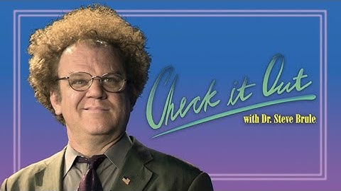 Dr. Steve Brule