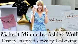 Make it Minnie Unboxing | Magical Disney Inspired Jewelry @MakeItMinnie by fashionstoryteller 321 views 9 months ago 6 minutes, 23 seconds