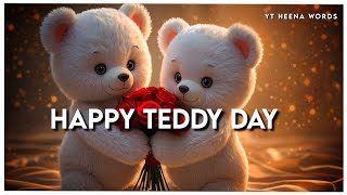 Happy Teddy Day 🧸❤️• Teddy day song watsapp status 2026 • 10 February Teddy day status screenshot 2