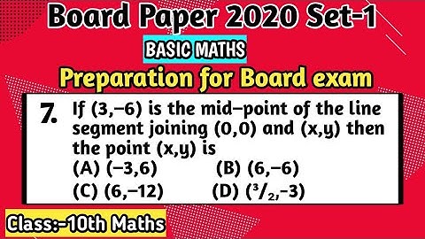 If (3,–6) is the mid point of the line segment joining (0,0) and (x,y) then the poin..|Class10 Maths