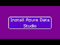 Sql migration part 3  azure data studio installation