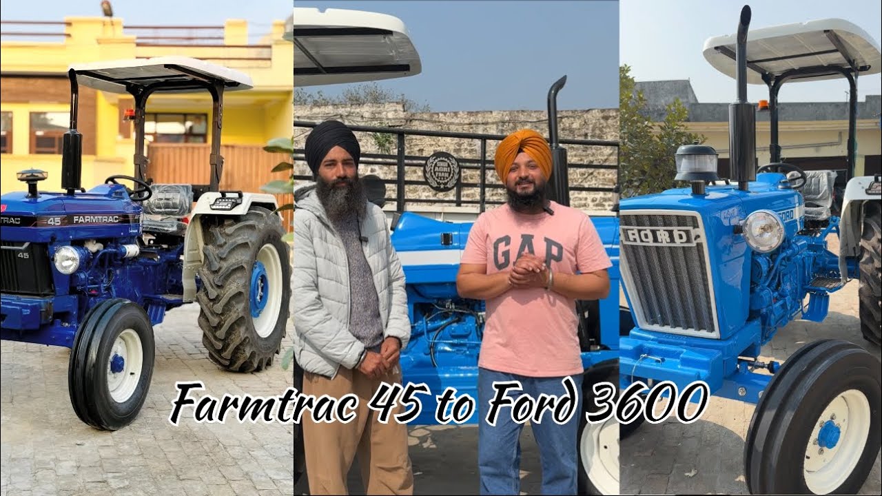 Farmtrac 45 to Ford 3600 