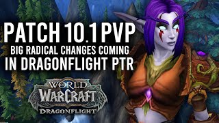 How Classes Are Changing In PvP Content Of Patch 10.1 PTR Dragonflight!