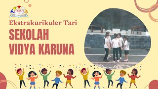 Ekstra Tari Sekolah Vidya Karuna - Dance 