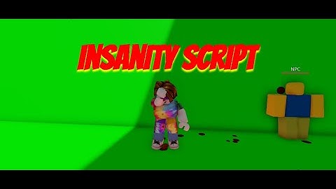 Roblox Insanity | Serverside Script showcase #11