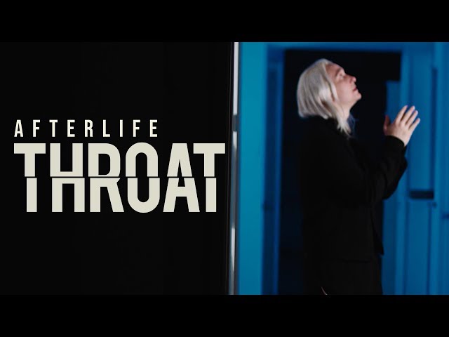 Afterlife - Throat