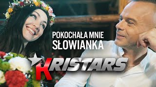 Kristars - Pokochała Mnie Słowianka Oficjalny Teledysk