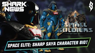 Small Soldiers: War for the Nekron - Sharp Saya Space Elite Character Bio! (Reupload)