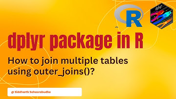 Dplyr Package | How to join multiple tables? | Part-2 - Outer Join