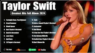 Taylor Swift Greatest Hits Full Album 2023 2024 - Best English Songs on Spotify 2024