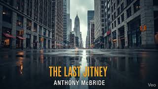 The Last Jitney video