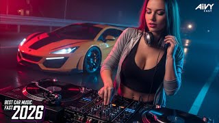 🔥Bass Boosted CAR MUSIC 🚗 Night Drive EDM Mix 2026 | Techno Drops \u0026 Club Banger – AIVY FAST Vol.46