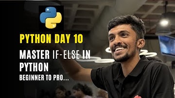 Day - 10: Conditional Statements explained(if, elif, else) #python #coding