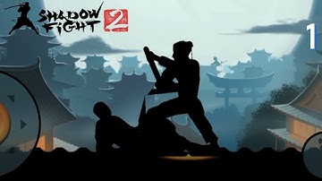 Shadow Fight 2 Gameplay Walkthrough Part 1 ( iOS , Android )