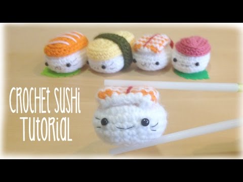 How to crochet cute kawaii Sushi - Amigurumi Tutorial