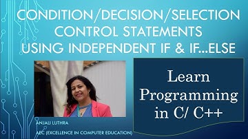 Using Condition Control Statements in C, using if, useful for BCA, BTech, BSc students