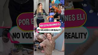 Por estas razónes Eli Esparza no volvería a un reality