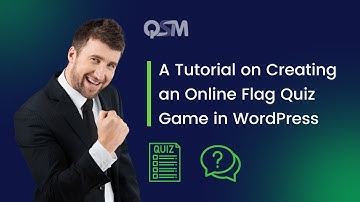 A Guide For Creating Stunning Flag Quiz Game Online: 5 Steps Guide