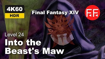 FFXIV - Level 24 - Into the Beast