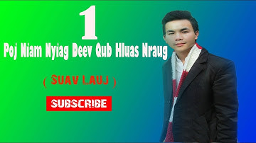 Poj Niam Nyiag Deev Qub Hluas Nraug Part 1