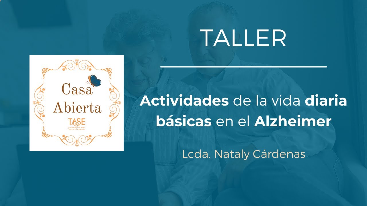 Actividades De La Vida Diaria Bsicas En El Alzheimer Casa Abierta