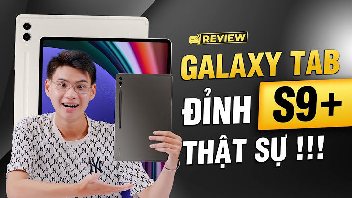 Đánh giá chi tiết galaxy s9 plus năm 2024