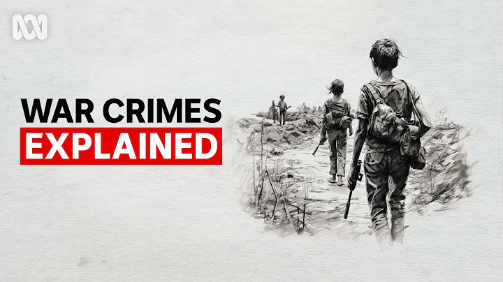 War Crimes Explained: The Rules of War, Crimes Against Humanity & Genocide