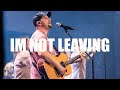I M Not Leaving VoxMusic Live Worship 