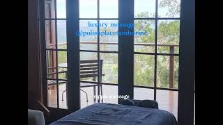 Massage at The Polish Place on Tamborine Mountain with one of the best views on the mountain