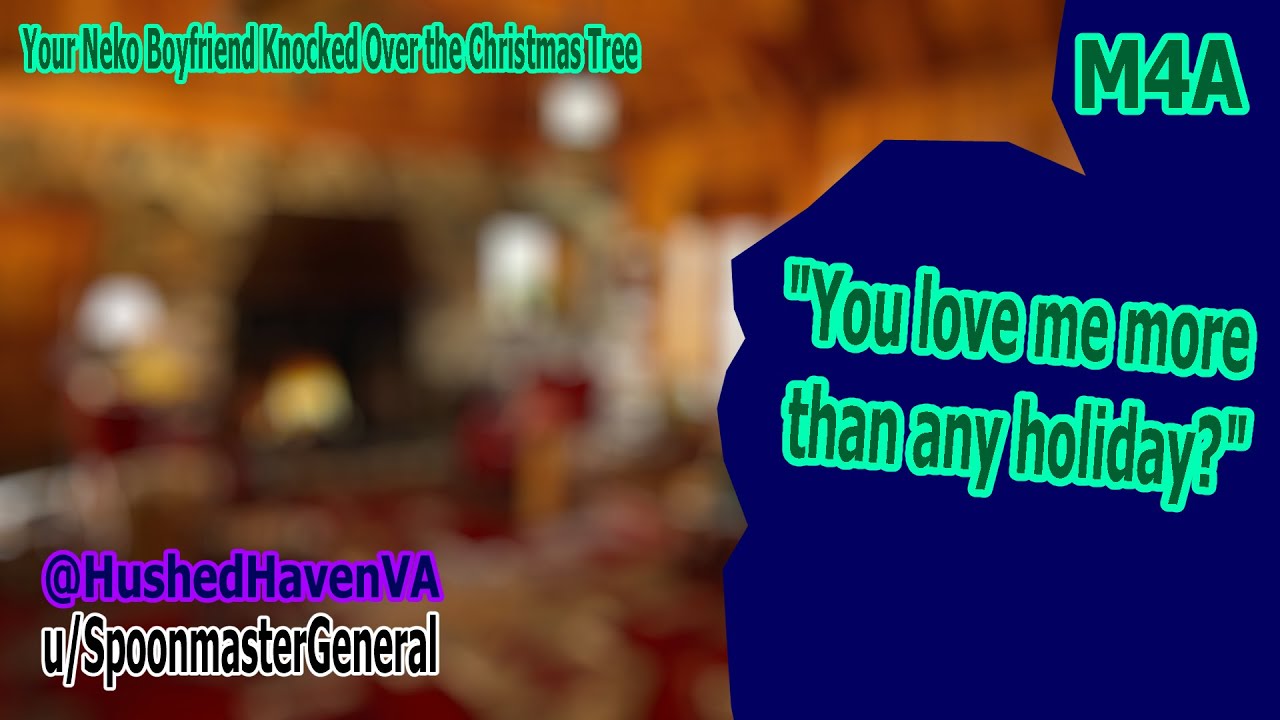 (M4A) Your Neko Boyfriend Knocked Over the Christmas Tree (ASMR) (Fluff) (Wholesome)