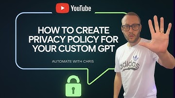 How to Create a Free Privacy Policy for Custom GPTs in Minutes | Easy Step-by-Step Guide