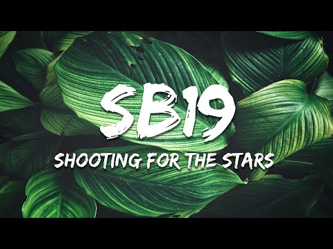 SB19 - Shooting for the Stars (Lyrics)