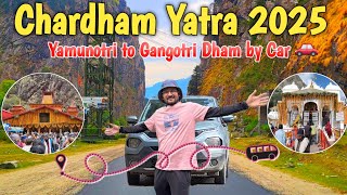 Chardham Yatra / Yamunotri to gangotri by car / कैसी है road condition / Chardham yatra 2025