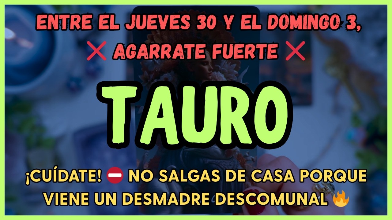 TAURO MIRA QUIEN QUIERE ELIMINARTE 👀 YA LO PLANEÓ Y NO LO VES VENIR😱 ...