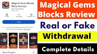 Magical Gems Blocks App Real or Fake | Magical Gems Blocks App Withdrawal | Scam or Legit | Review screenshot 1