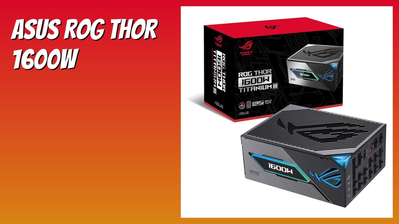 BEWERTUNG (2025): ASUS ROG THOR 1600W. Infos - YouTube