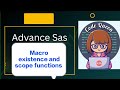 Macro existence and scope functions | %symexist( ),%symlocal( ),%symglobl( ),call symdel( ) #sas