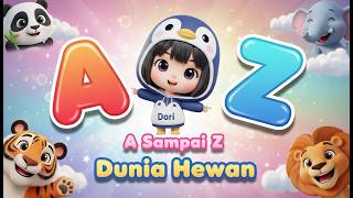 Huruf A sampai Z Dunia Hewan | Lagu Belajar Huruf Anak