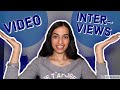 let's talk about VIDEO INTERVIEWS