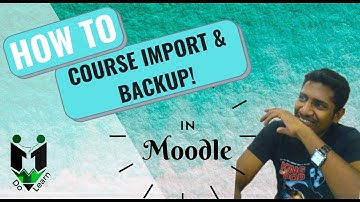 Take Course Backup and Restore, Import Course contents in MOODLE LMS