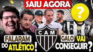  FALARAM DO GALO ️ TRIO JULGADO NO ATLÉTICO! ️ VAI RENOVAR? | NOTÍCIAS DO #galo #atlético