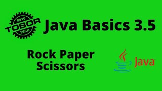 Rock Paper Scissors - Java Basics 3.5