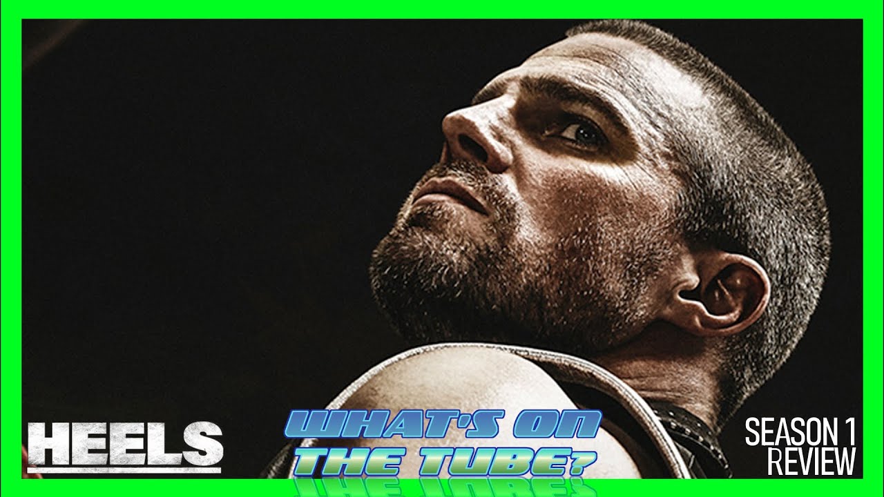 Heels Season 1 Review | A Near Masterpiece Of A Story | What's On The Tube?