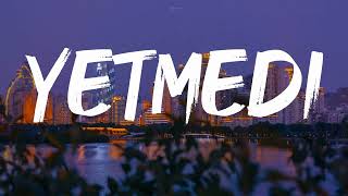 Lvbel C5 & Akdo - Yetmedi̇ 