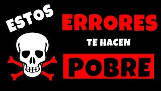 6 ERRORES financieros que te mantienen POBRE... ❌