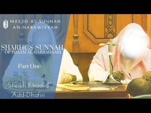 Expl Of Sharhus Sunnah Part 1 Sheikh Khaalid Adh Dhafiri Kuwaiti Dawrah 1447 2025 