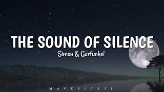 Video thumbnail of "Simon & Garfunkel - The Sound of Silence LYRICS ♪"