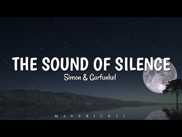 Simon u0026 Garfunkel - The Sound of Silence LYRICS ♪ class=